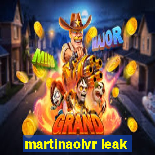 martinaolvr leak